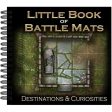 Battle Mat: Little Book of Battle Mats- Destinations & Curiosities Hot on Sale