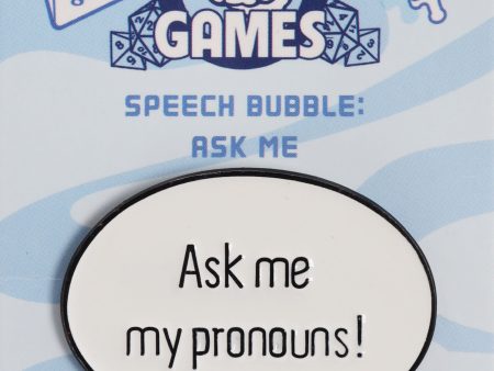 Speech Bubble Pin: Ask Me My Pronouns Online